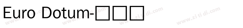 Euro Dotum字体转换